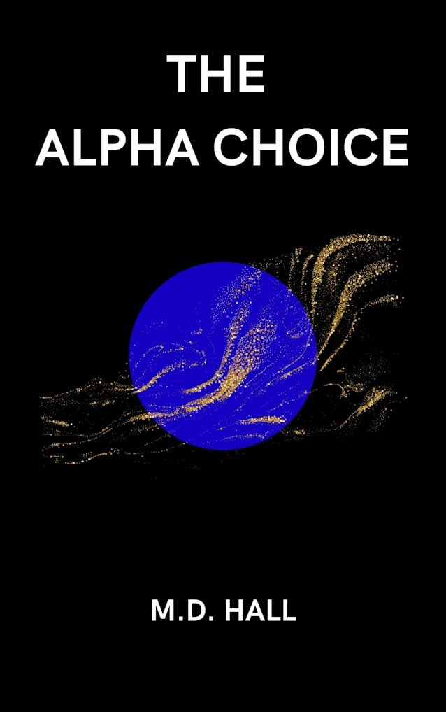 The Alpha Choice