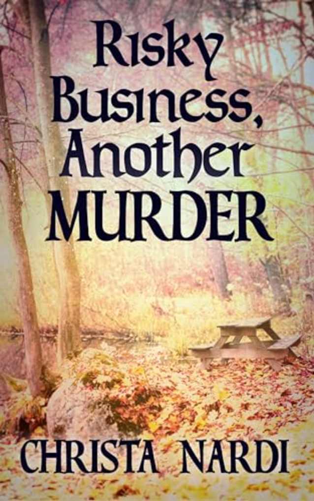 Risky Business, Another Murder (A Sheridan Hendley Mystery Book 9)