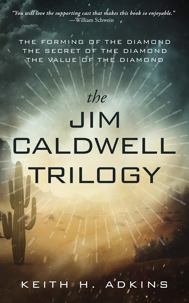 The Jim Caldwell Trilogy: The God Story: An Empire and a Diamond: Book 2