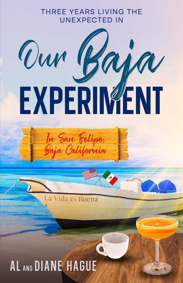 Our Baja Experiment