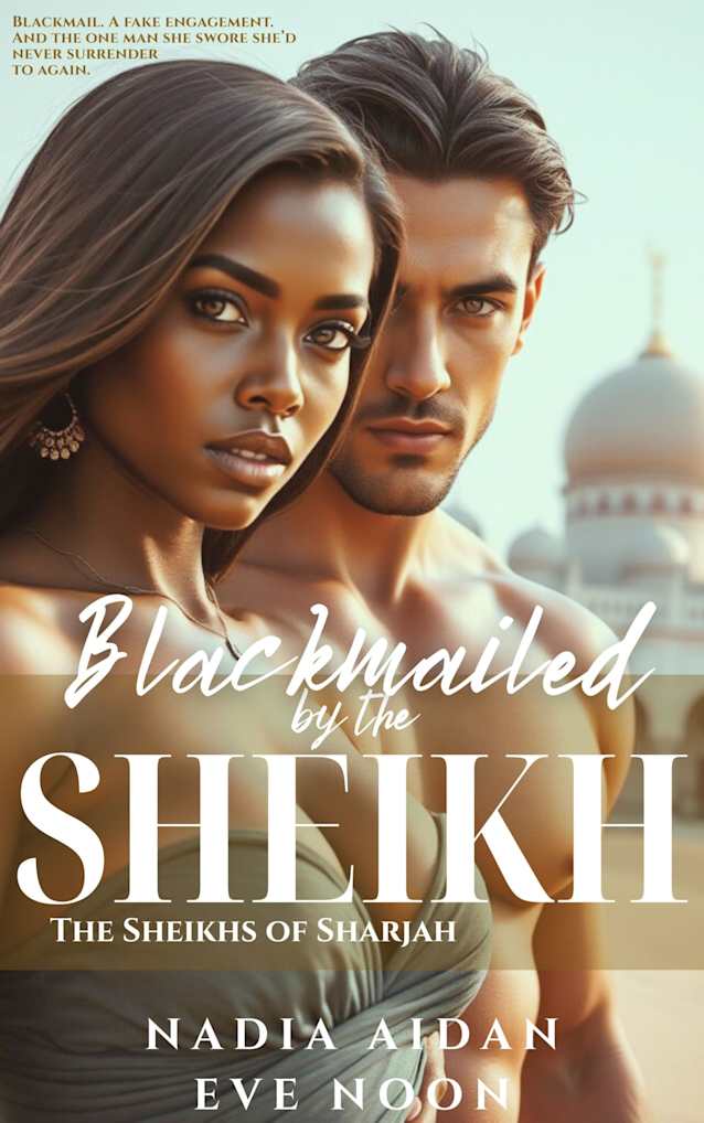 Blackmailed by the Sheikh (The Sheikhs of Sharjah)