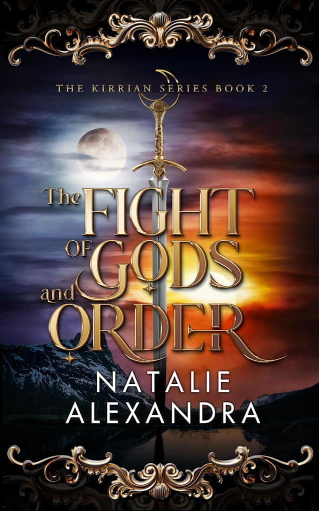 The Fight of Gods and Order: The Hart Duology (The Kirrian Series Book 2)