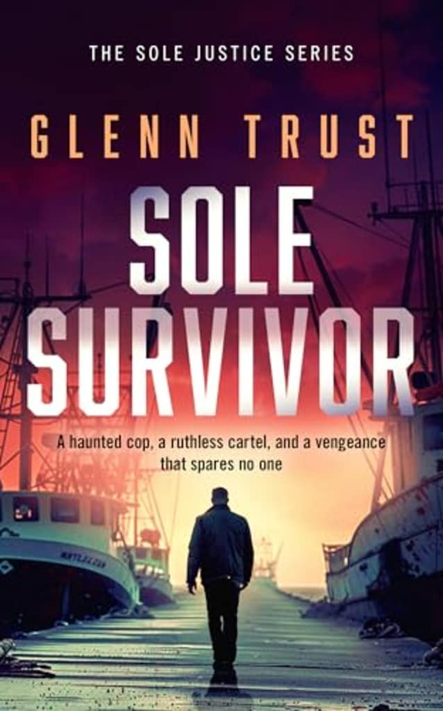 Sole Survivor: A Gripping Crime Thriller (Sole Justice Book 1)