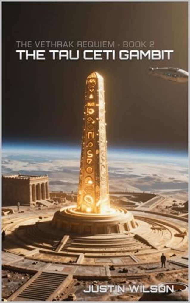 The Tau Ceti Gambit (The Vethrak Requiem Book 2)