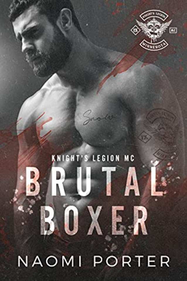 Brutal Boxer (Knight’s Legion MC Book 4)