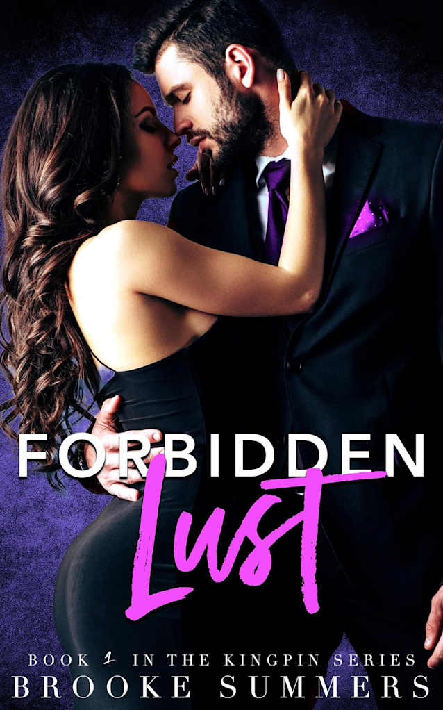 Forbidden Lust (Kingpin, #1)