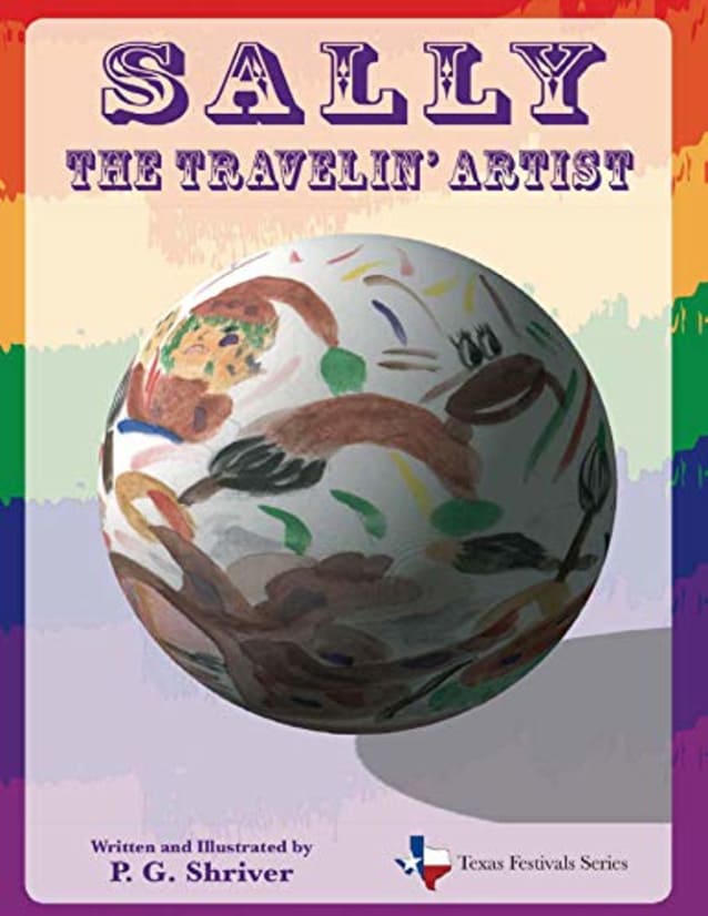 Sally the Travelin’ Artist (Texas Festivals Series #3)