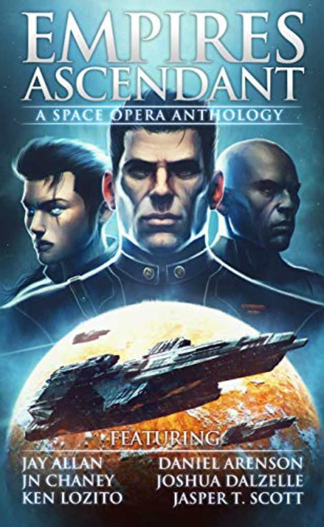 Empire’s Ascendant: A Space Opera Anthology
