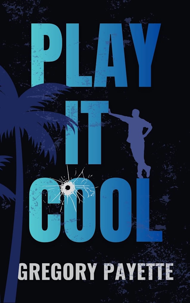 Play It Cool (Joe Sheldon, #1)