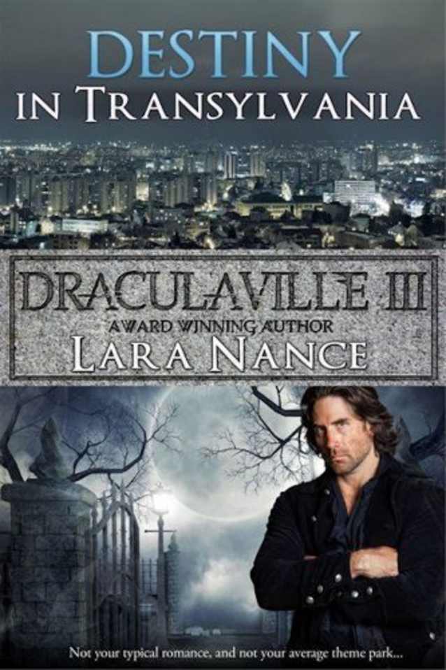 DraculaVille III - Destiny in Transylvania (The DraculaVille Series Book 3)