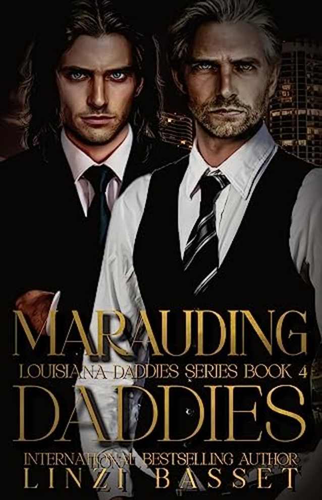 Marauding Daddies: A hate to love, bad boys exploration (Club Rogue: Louisiana Daddies Series Book 4)