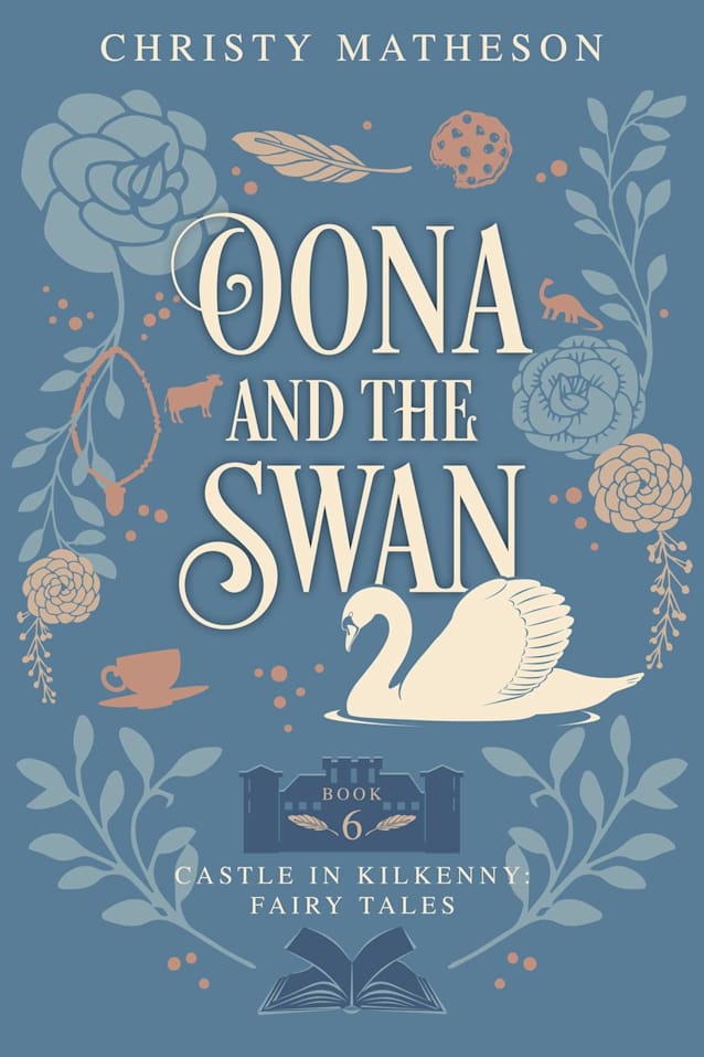 Oona and the Swan (The Castle in Kilkenny: Fairy Tales, #6)