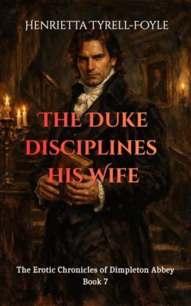 The Duke Disciplines His Wife