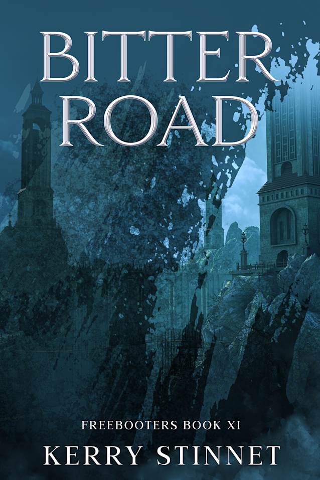 Bitter Road: Noose & Gallows V (The Freebooters Book 11)