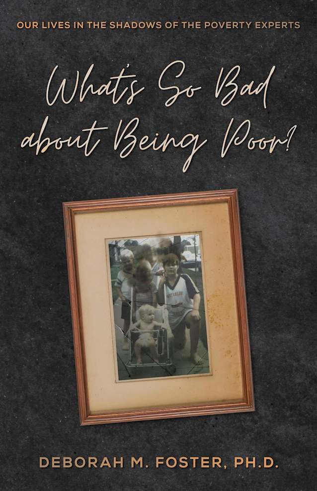 What’s So Bad About Being Poor? 
