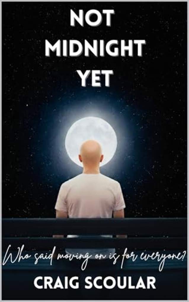 NOT MIDNIGHT YET: THE FUNNY AND EMOTIONAL FINAL BOOK IN THE UNHINGED TRILOGY