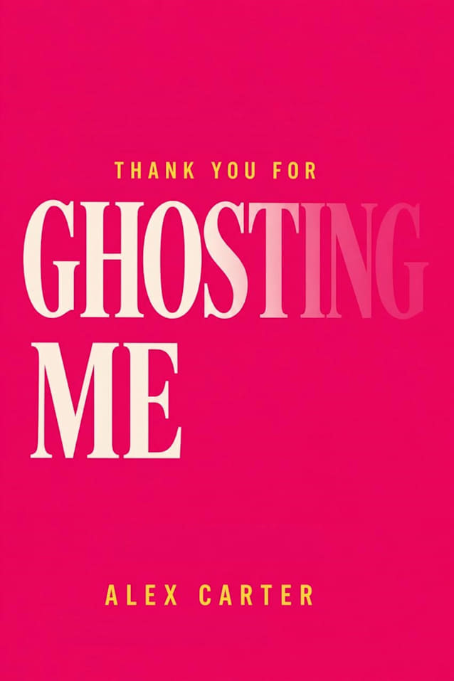 Thank You for Ghosting Me