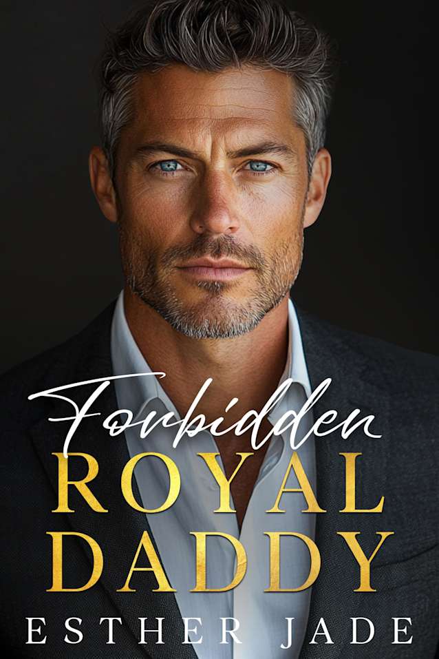 Forbidden Royal Daddy: Dads best friend secret pregnancy Romance