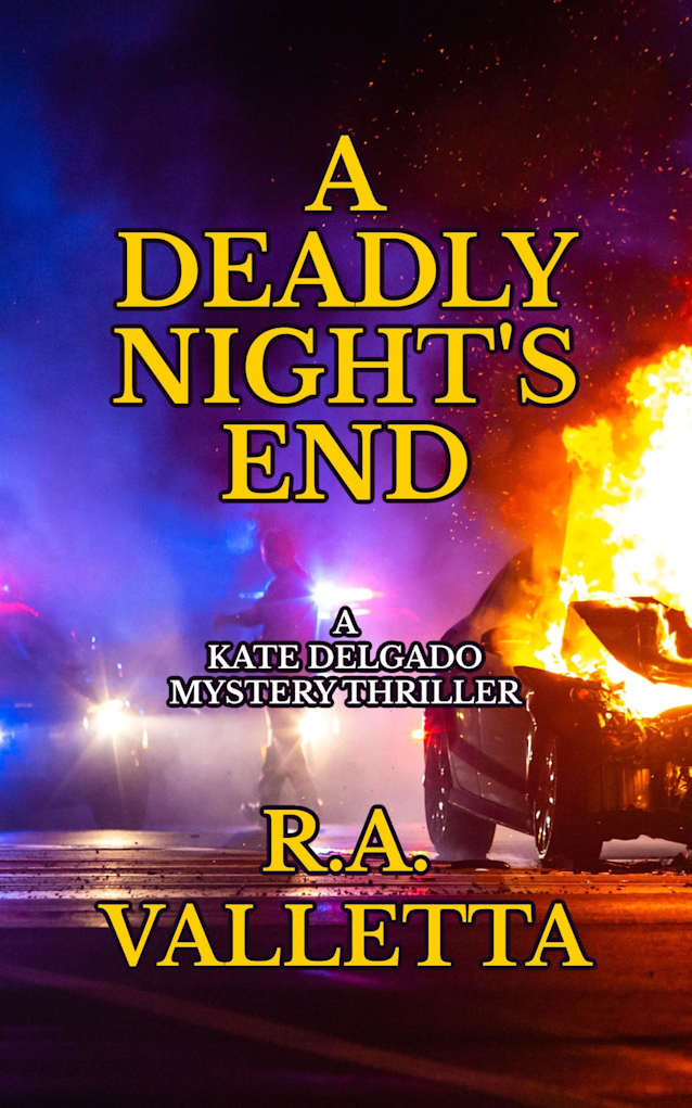 A DEADLY NIGHT’S END (A Kate Delgado Mystery Thriller Book 3)