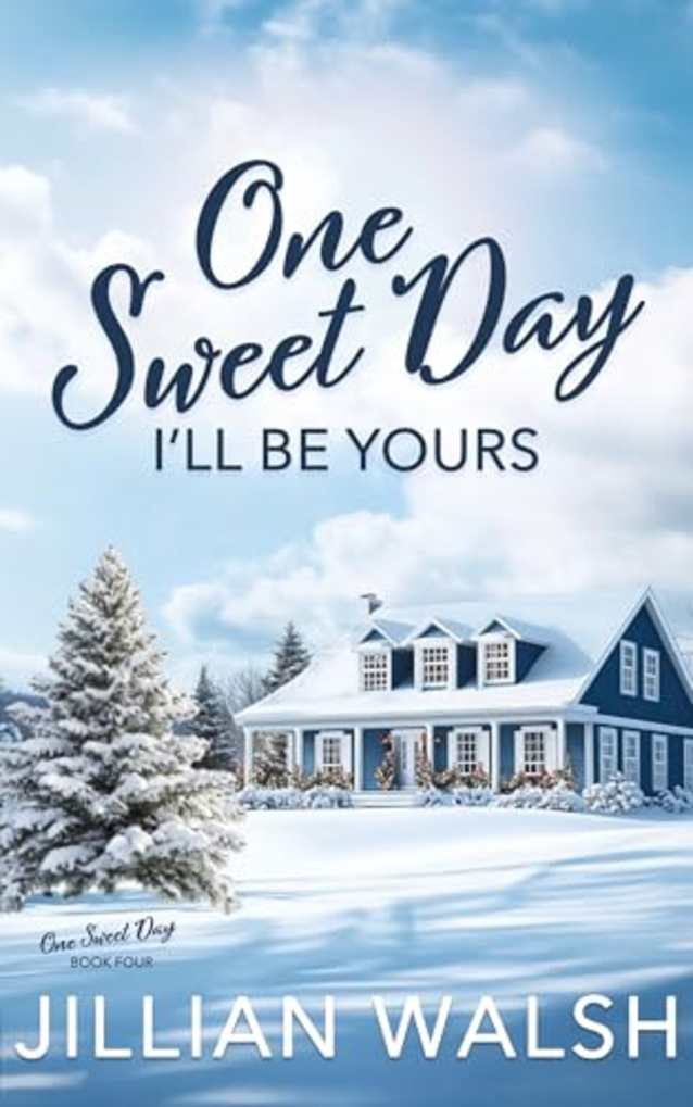 One Sweet Day I’ll Be Yours