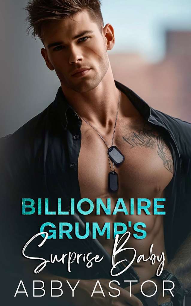 Billionaire Grump’s Surprise Baby: An Enemies To Lovers Romantic Suspense