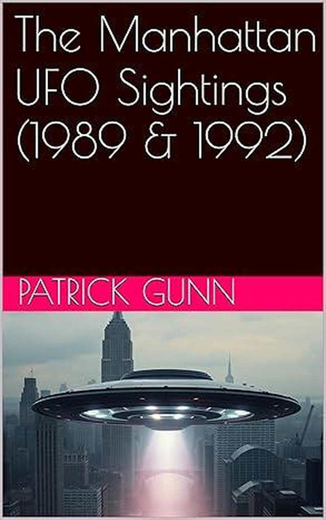 The Manhattan UFO Sightings (1989 & 1992)