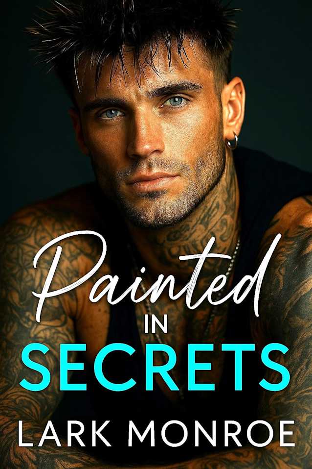 Painted In Secrets: A Brother’s Little Sister, Off-Limits Billionaire Romance with a Fake Fiancée Twist (Forbidden Billionaires of Manhattan Book 3)