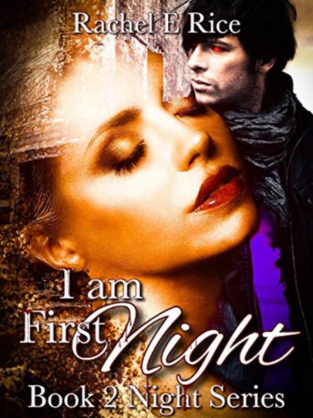 I Am First Night: Vampire Night Series Book 2