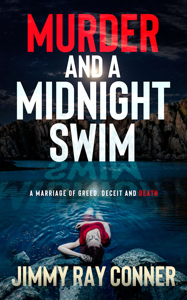 Murder and a Midnight Swim: A Marriage of Greed, Deceit and Death