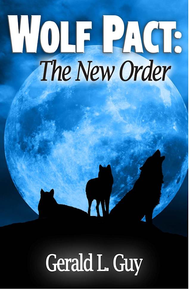 Wolf Pact: The New Order