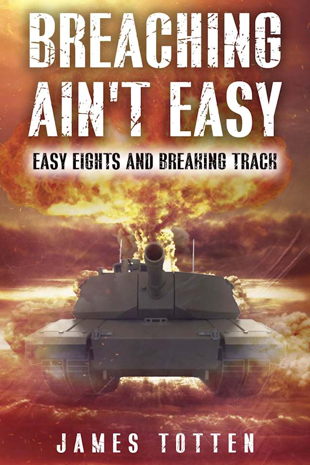 Easy Eights and Breaking Track (Breaching Ain’t Easy! Book 2)