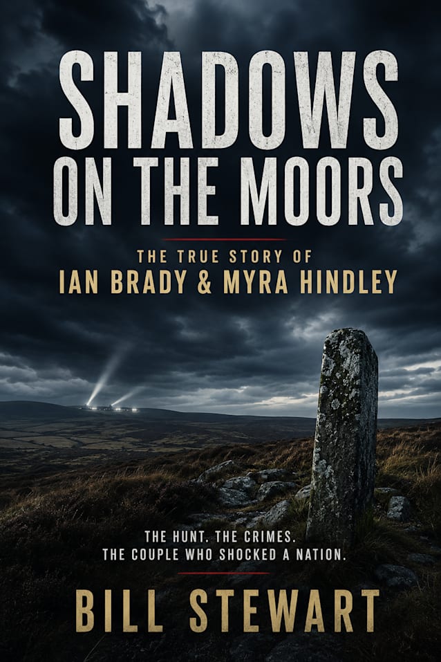 BOOK1 Shadows on the Moors BOOK 2 Partners in Crime: Book1 The True Story of Ian Brady and Myra Hindley. Book 2 Britain’s Most Notorious Murderous Couples