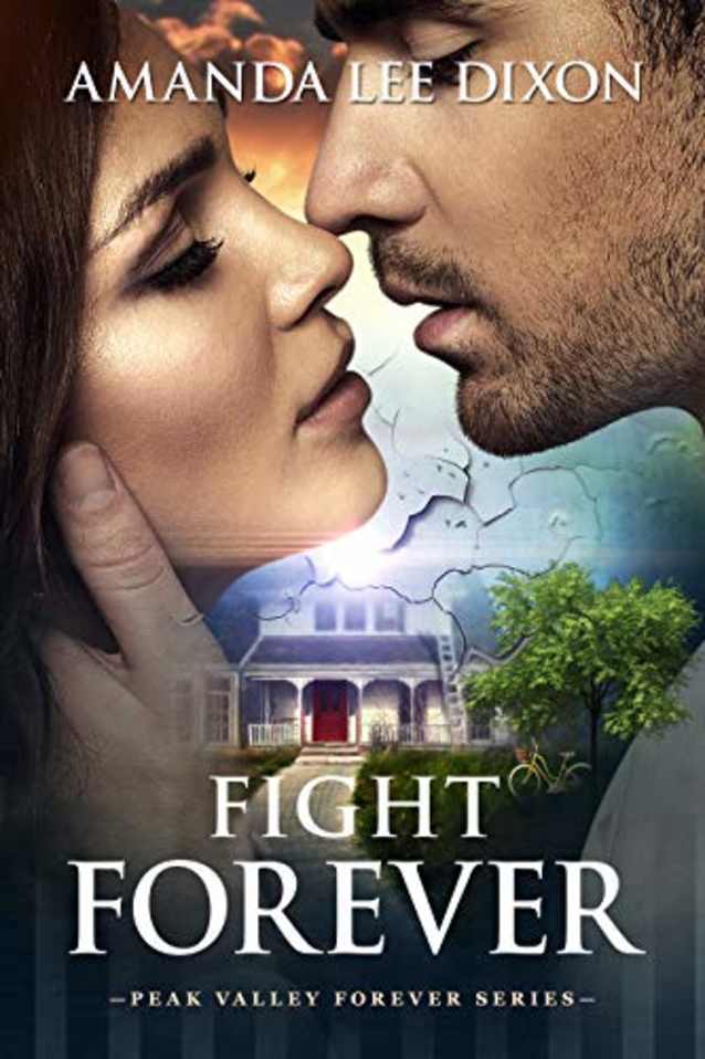 Fight Forever (Peak Valley Forever Book 2)