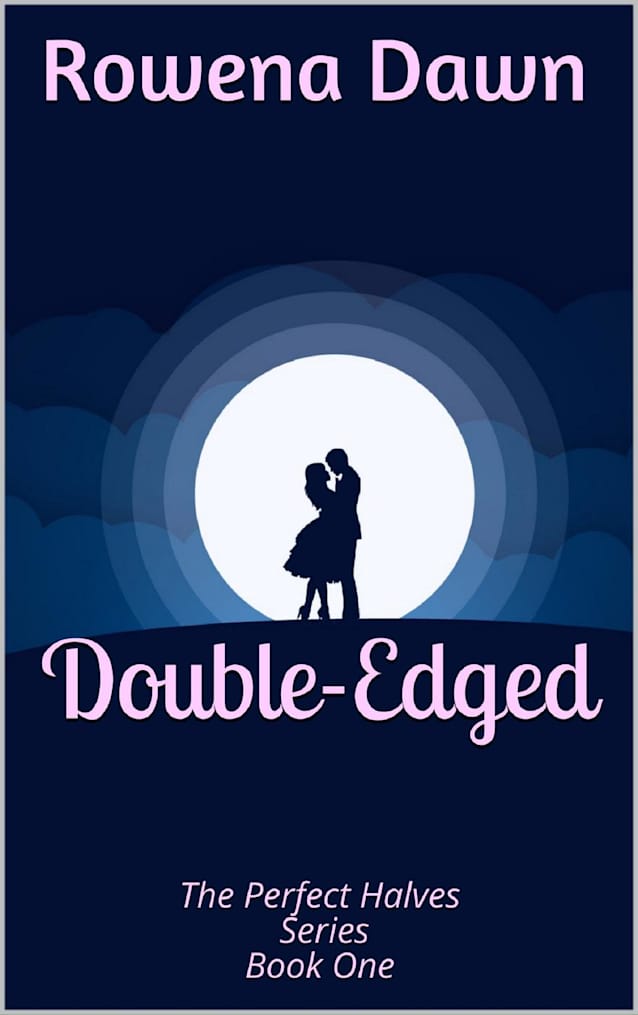 Double-Edged (The Perfect Halves, #1)