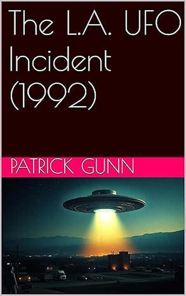 The L.A. UFO Incident (1992)