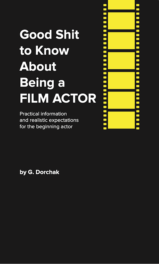 Good Shit To Know About Being A Film Actor