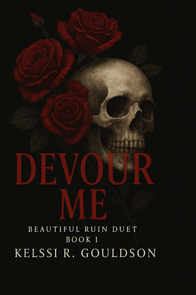 Devour Me (Beautiful Ruin Duet Book 1): An Obsessive Rockstar Dark Romance