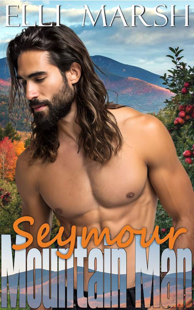 Mountain Man Seymour: a steamier, instalove, opposites attract, accidental marriage 90 minute romance short read (Frost Peak Farm Mountain Man Book 1)