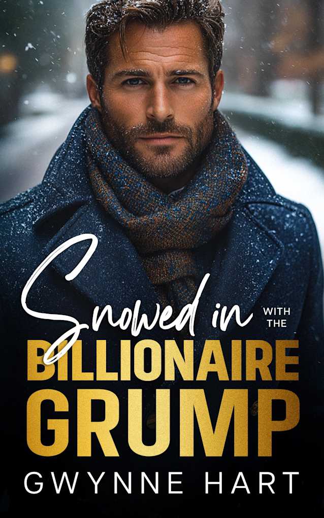 Snowed in with the Billionaire Grump: An Enemies to Lovers Forced Proximity Winter Holiday Romance