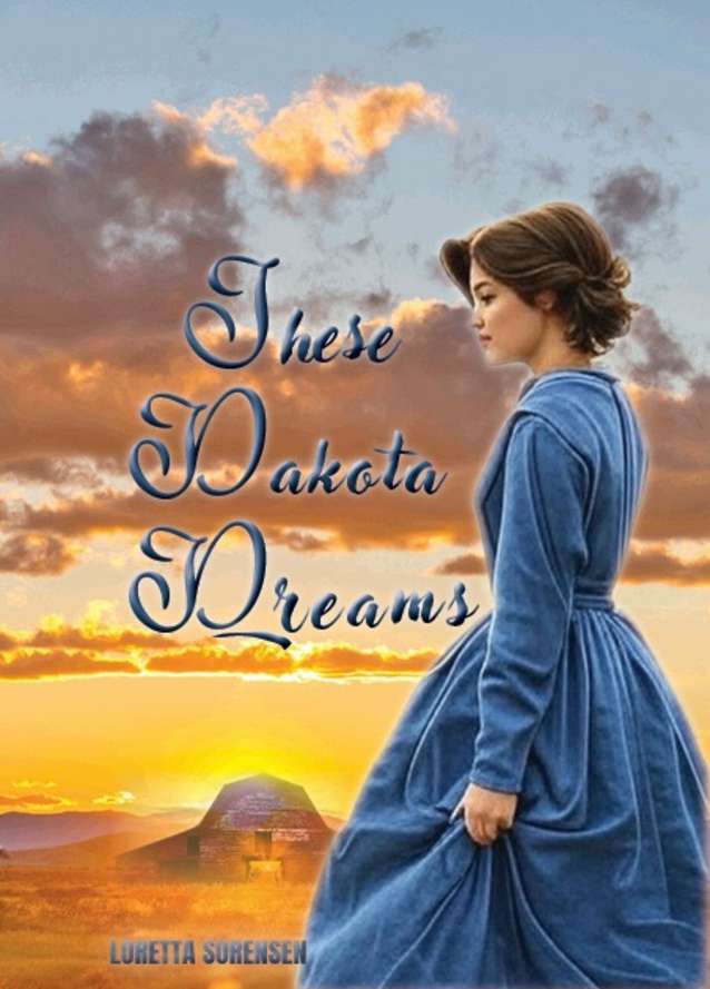 These Dakota Dreams