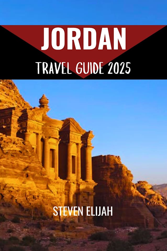 Jordan Travel Guide 2025 (Every travelers guide Book 19)