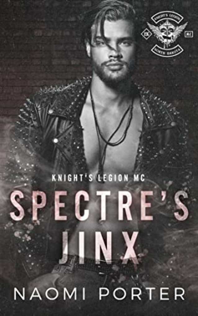 Spectre’s Jinx (Knight’s Legion MC: North Dakota Chapter Book 6)