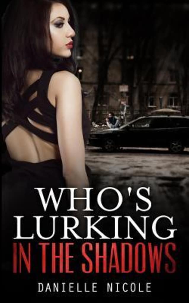 Who's Lurking In The Shadows