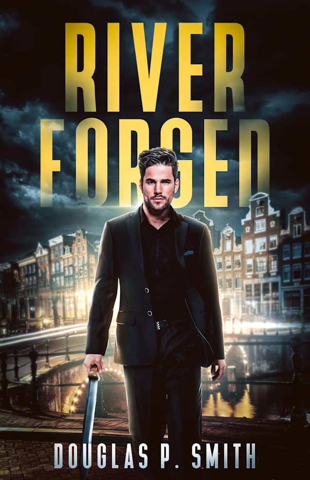 River Forged (Fisher of Time Book 1)