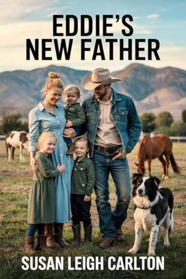 Eddie’s New Father: Second Chance Romance