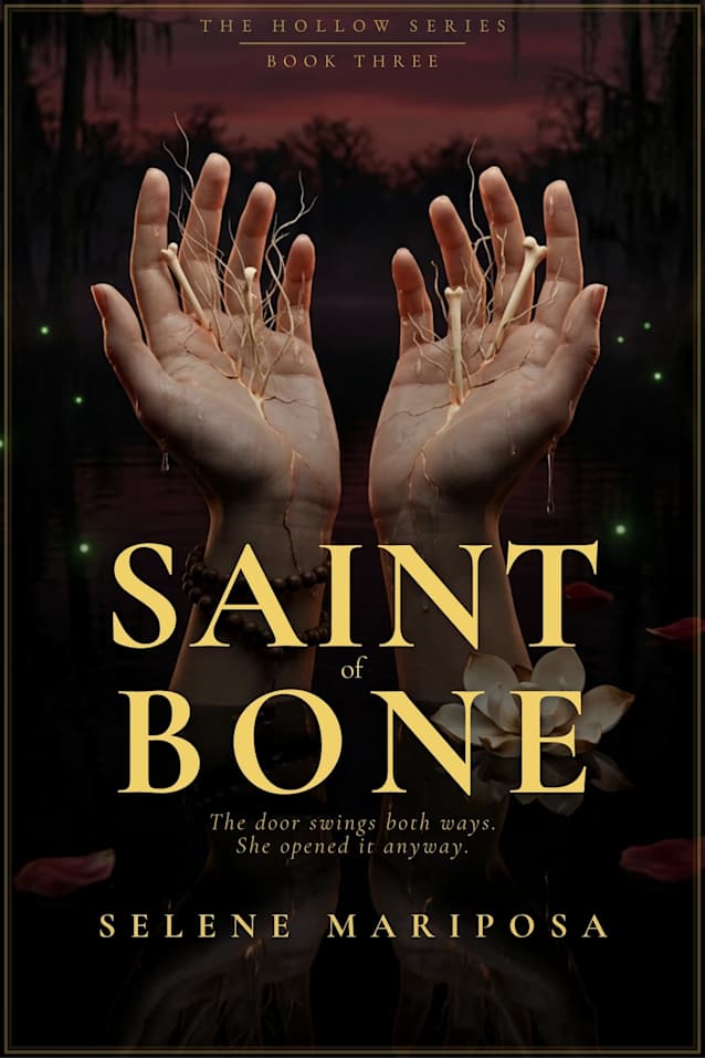 SAINT OF BONE: Book 3 of The Hollow