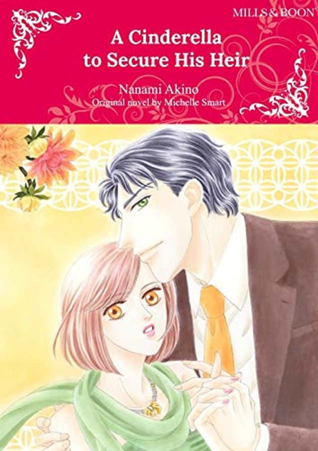 A Cinderella To Secure His Heir: Mills & Boon Comics