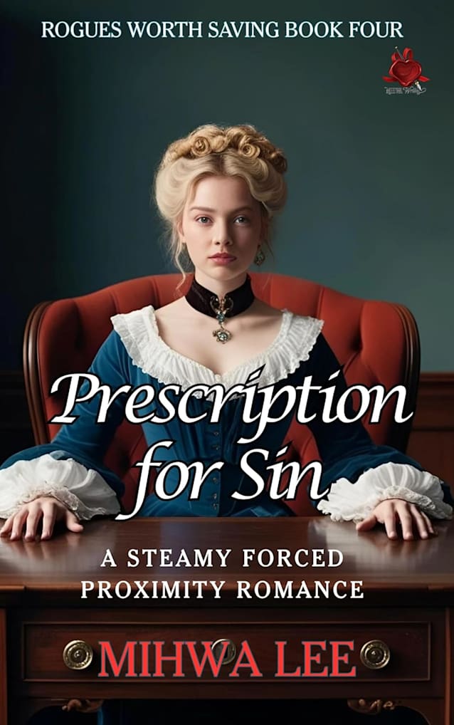 Prescription for Sin: He exposed her secret. She exposed his heart.