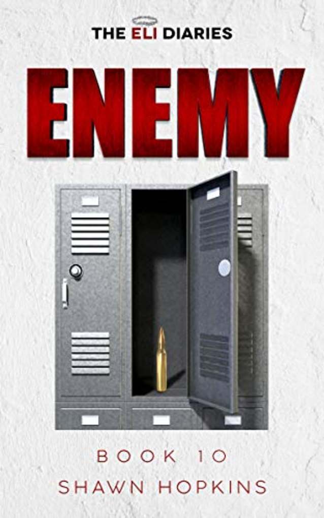 Enemy (The Eli Diaries Book 10)