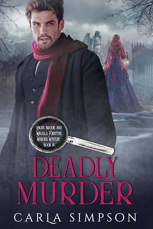 Deadly Murder (Angus Brodie and Mikaela Forsythe Murder Mystery Book 14)